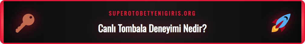 Supertotobet canlı tombala stüdyosundan bir görünüm ve oyun arayüzü.