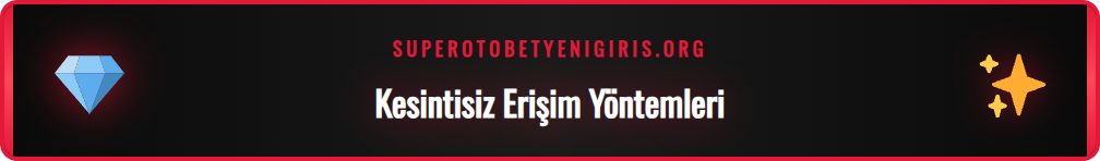 Mobil cihaz ve bilgisayardan Sportotobet güncel adresine erişim adımları