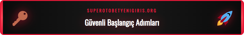 Supertotobet Com platformuna başlamadan önce bilinmesi gereken güvenlik önlemleri.