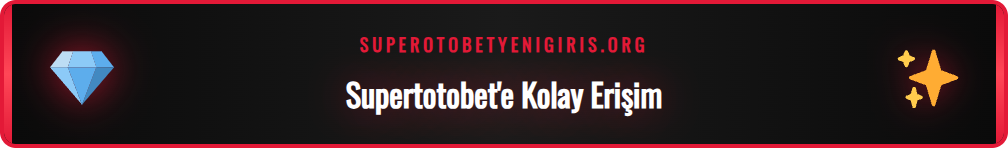 Supertotobet com giriş adımlarını anlatan adım adım görsel rehber.